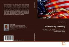 Borítókép a  To be Among the Living - hoz