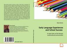 Обложка Early Language Experiences and School Success