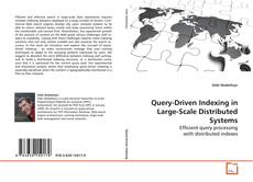 Couverture de Query-Driven Indexing in Large-Scale Distributed Systems