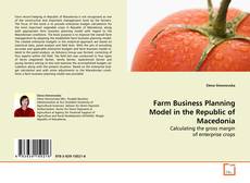 Copertina di Farm Business Planning Model in the Republic of Macedonia
