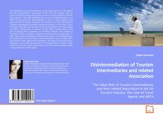 Copertina di Disintermediation of Tourism Intermediaries and
related Association
