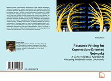 Capa do livro de Resource Pricing for Connection-Oriented Networks 