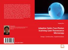 Couverture de Adaptive Optics Two-Photon Scanning Laser
Fluorescence Microscopy