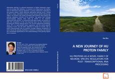 Borítókép a  A NEW JOURNEY OF HU PROTEIN FAMILY - hoz