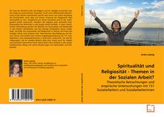 Copertina di Spiritualität und Religiosität - Themen in der
Sozialen Arbeit?