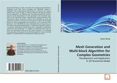 Buchcover von Mesh Generation and Multi-block Algorithm for Complex
Geometries