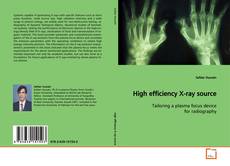 Capa do livro de High efficiency X-ray source 