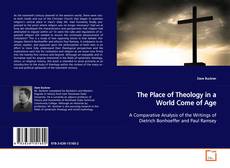 Обложка The Place of Theology in a World Come of Age