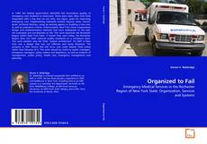Capa do livro de Organized to Fail 