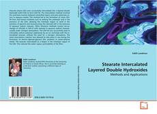 Buchcover von Stearate Intercalated Layered Double Hydroxides