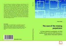 Обложка The case of the missing perpetrator