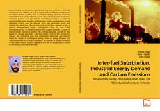 Capa do livro de Inter-fuel Substitution, Industrial Energy Demand and Carbon Emissions 