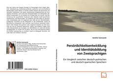 Persönlichkeitsentwicklung und Identitätsbildung von
Zweisprachigen kitap kapağı