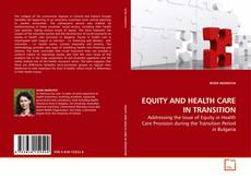 Couverture de EQUITY AND HEALTH CARE IN TRANSITION
