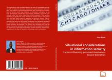 Couverture de Situational considerations in information security