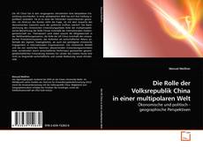 Copertina di Die Rolle der Volksrepublik China in einer multipolaren Welt