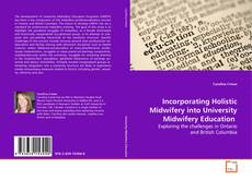 Capa do livro de Incorporating Holistic Midwifery into University
Midwifery Education 