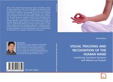 Couverture de VISUAL TRACKING AND RECOGNITION OF THE HUMAN HAND