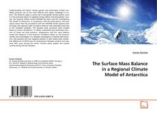 Couverture de The Surface Mass Balance in a Regional Climate Model
of Antarctica