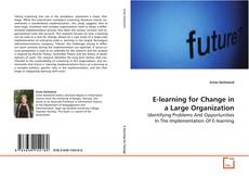 Copertina di E-learning for Change in a Large Organization