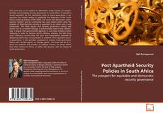 Borítókép a  Post Apartheid Security Policies in South Africa - hoz