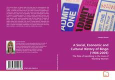 Capa do livro de A Social, Economic and Cultural History of Bingo
(1906-2005) 