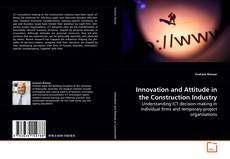 Capa do livro de Innovation and Attitude in the Construction Industry 