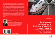 Buchcover von Kostenanalyse spurgebundener Hochgeschwindigkeits- verkehrssysteme