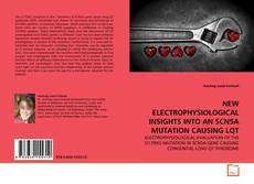 Capa do livro de NEW ELECTROPHYSIOLOGICAL INSIGHTS INTO AN SCN5A
MUTATION CAUSING LQT 