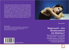 Couverture de Magersucht - eine Modekrankheit bei Mädchen?