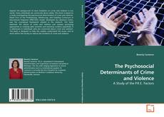 Portada del libro de The Psychosocial Determinants of Crime and Violence