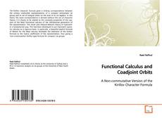 Functional Calculus and Coadjoint Orbits kitap kapağı