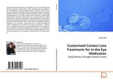 Buchcover von Customized Contact Lens Treatments for in-the-Eye
Medication