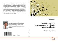 Couverture de Vulnerability and sustainability in the global
tourism industry