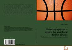 Buchcover von Voluntary sport as a vehicle for social and health policies