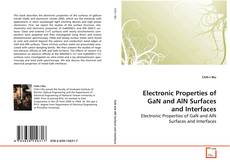 Copertina di Electronic Properties of GaN and AlN Surfaces and
Interfaces
