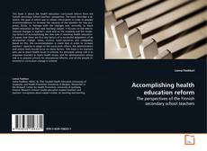 Buchcover von Accomplishing health education reform