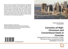Couverture de Corrosion of High-Chromium and Conventional Steels in Concrete