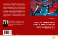 Copertina di Integrative Health Care for Artists in
a Hospital Setting
