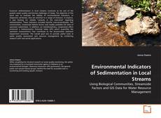 Buchcover von Environmental Indicators of Sedimentation in Local Streams