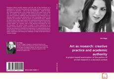 Borítókép a  Art as research: creative practice and academic authority - hoz