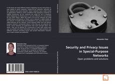 Copertina di Security and Privacy Issues in Special-Purpose Networks