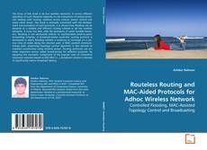 Capa do livro de Routeless Routing and MAC-Aided Protocols for Adhoc
Wireless Network 