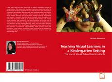 Teaching Visual Learners in a Kindergarten Setting的封面