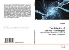 Copertina di The Diffusion of Genetic Technologies