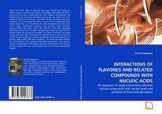 Borítókép a  INTERACTIONS OF FLAVONES AND RELATED COMPOUNDS WITH
NUCLEIC ACIDS - hoz