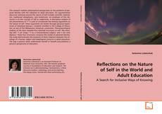 Copertina di Reflections on the Nature of Self in the World and
Adult Education