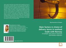 Borítókép a  Main factors in choice of delivery terms in seafood
trade with Norway - hoz