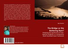 Borítókép a  The Bridge or the Battering Ram? - hoz