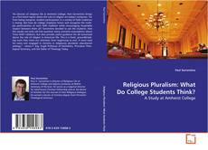 Обложка Religious Pluralism: What Do College Students Think?